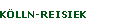 K&Ouml;LLN-REISIEK